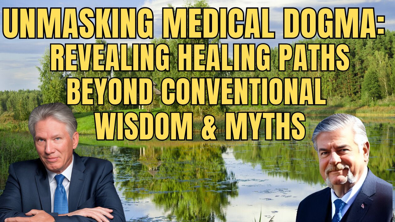 Unmasking Medical Dogma: Revealing Healing Paths Beyond Conventional Wisdom and Myths