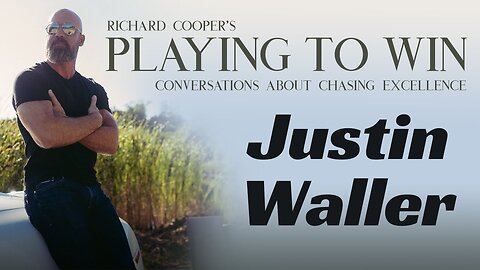 PTW # 58 - Justin Waller