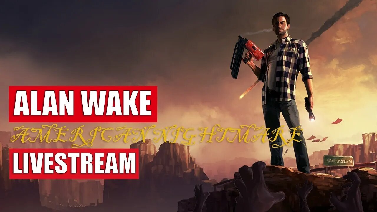 ALAN WAKE American Nightmare - Warrior Wednesday Livestream