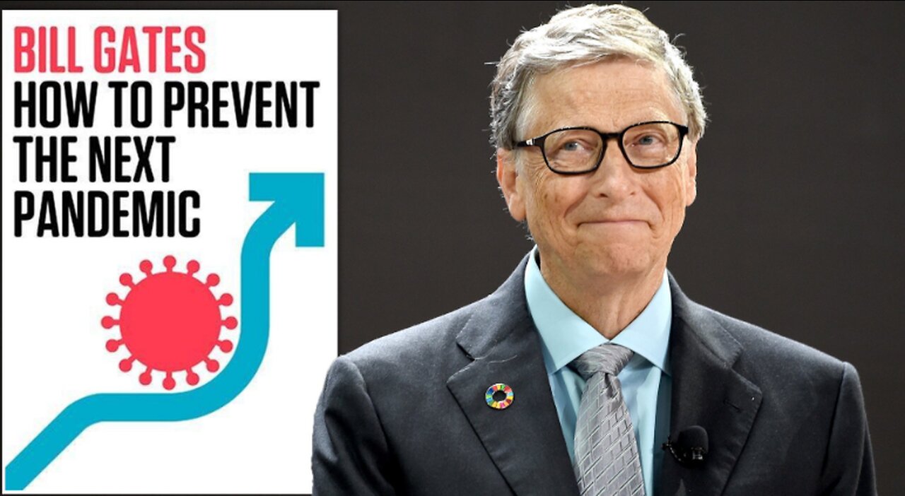 BILL GATES: HOW TO PREVENT THE NEXT PANDEMIC