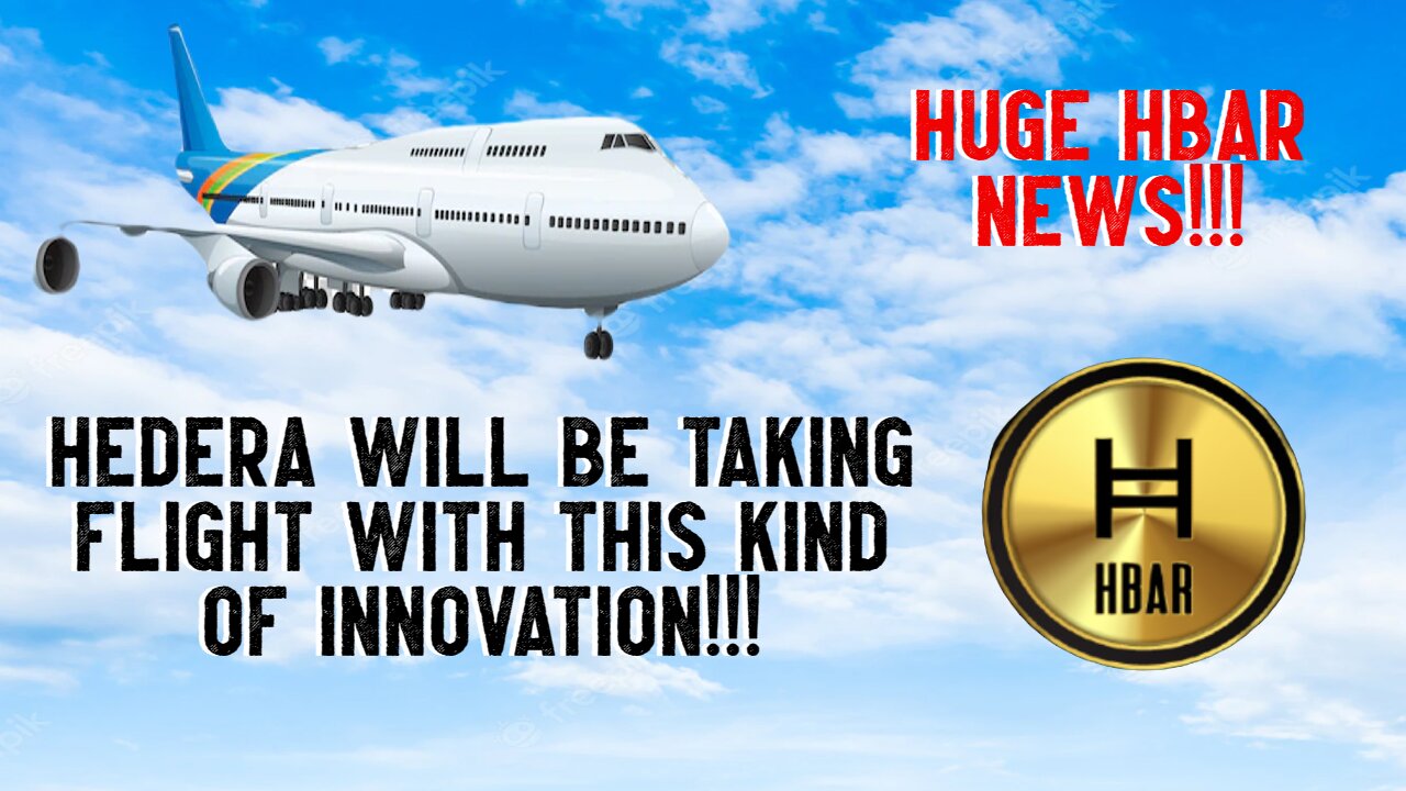 Hedera Will Be TAKING FLIGHT With This Kind Of INNOVATION!!! HUGE HBAR NEWS!!!