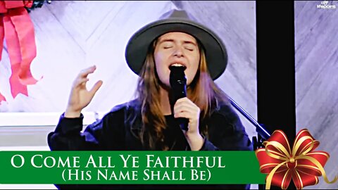 O Come All Ye Faithful (His Name Shall Be) - LIVE, LifePoint Worship