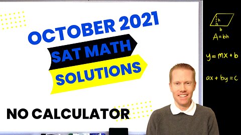 October 2021 QAS SAT Math No Calculator Full Solutions & Explanations