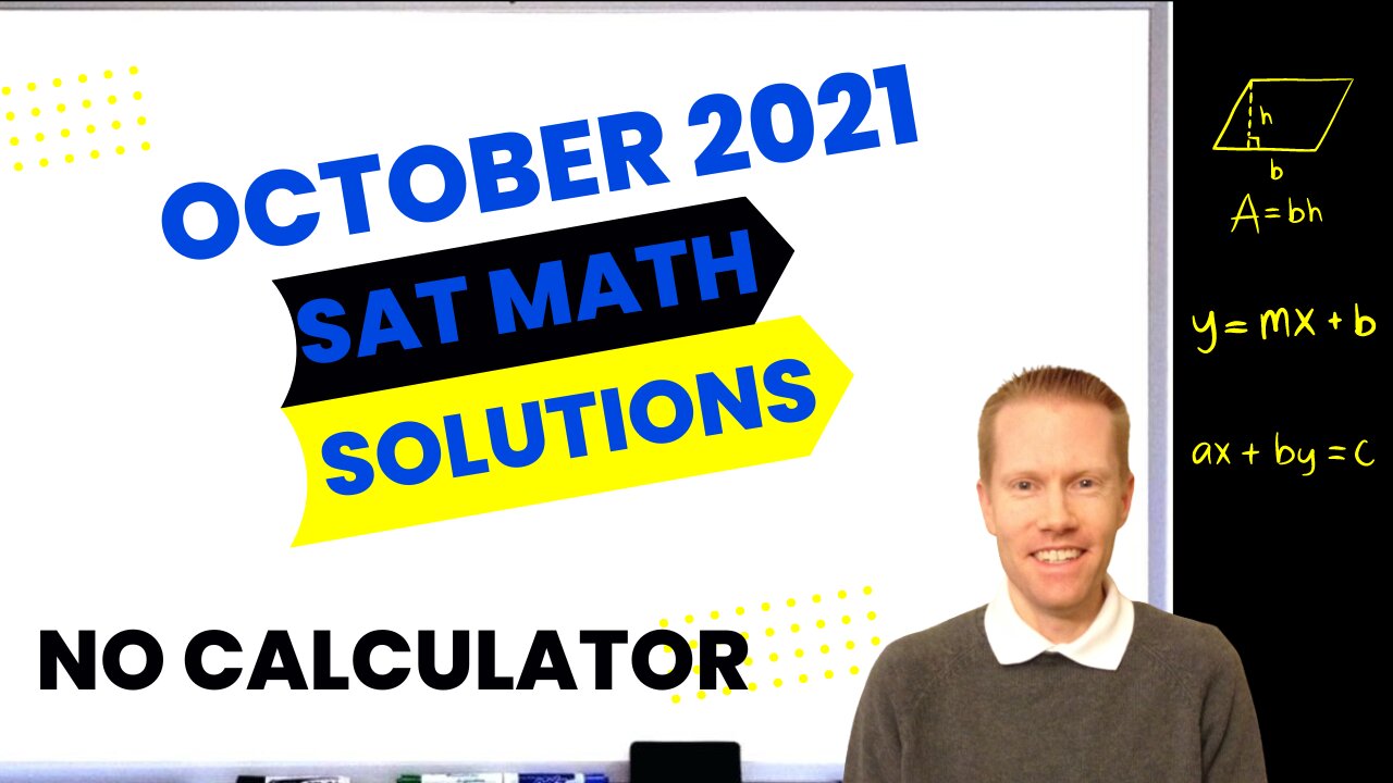 October 2021 QAS SAT Math No Calculator Full Solutions & Explanations