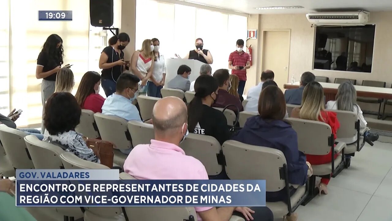 Gov. Valadares: encontro de representantes de cidades da região com Vice-Governador de Minas