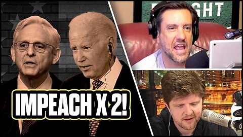 C&B to House GOP: Impeach Garland and Biden Now! | The Clay Travis & Buck Sexton Show