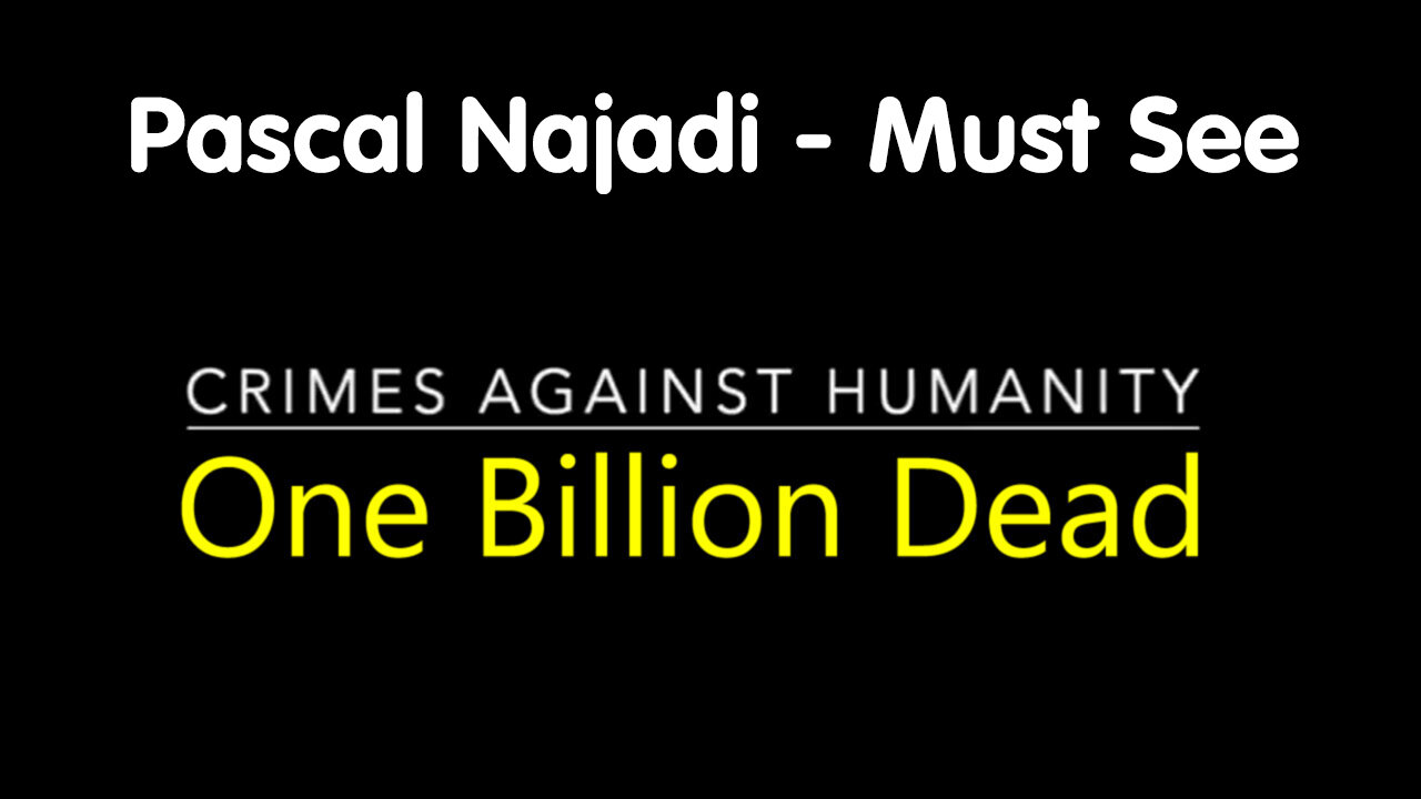 Crime Against All Humanity - Now One Billion Dead