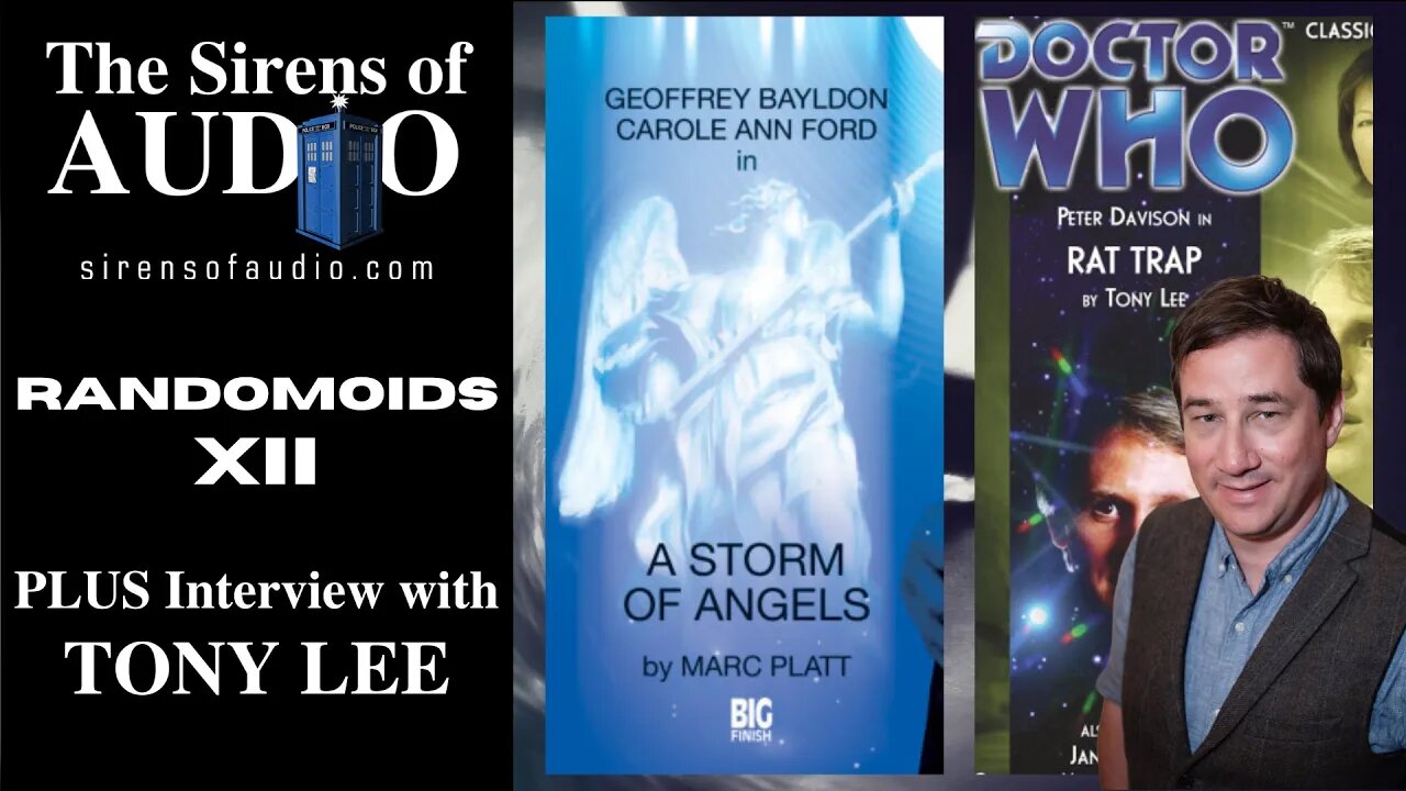 Tony Lee Interview | Big Finish Random Reviews | Rat Trap | A Storm of Angels | Doctor Who