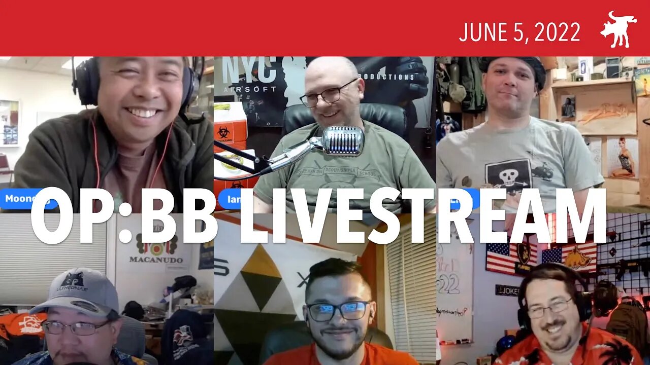 OPBB22 Livestream June 5, 2022