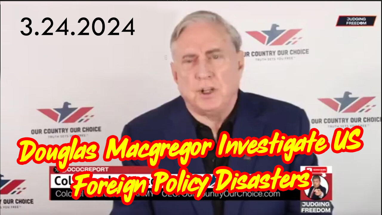 Col Douglas Macgregor HUGE - Investigate US Foreign Policy Disasters