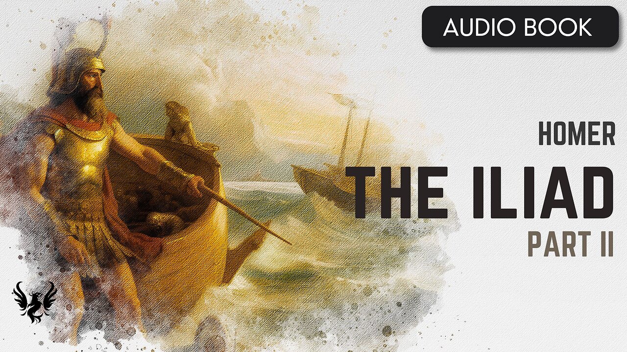 💥 HOMER ❯ The Iliad ❯ AUDIOBOOK Part 2 📚