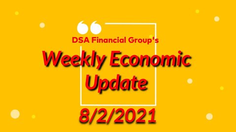 Weekly Update for 8/2/2021