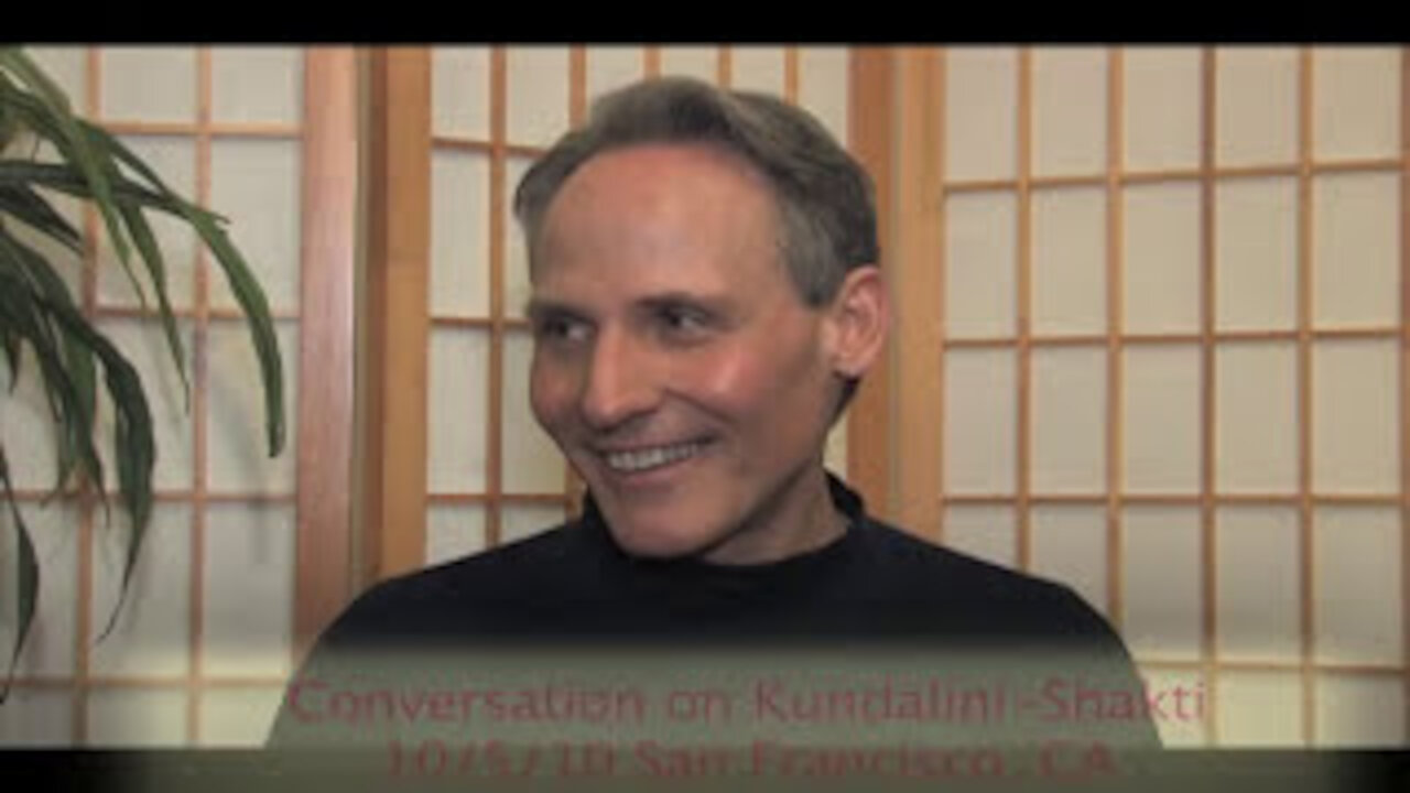 David Spero - Conversation on Kundalini-Shakti