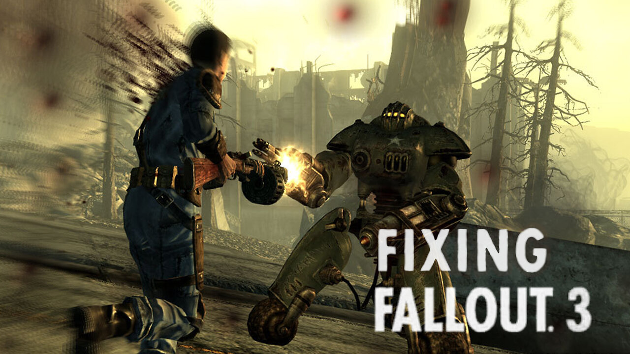 "Fixing" Fallout 3