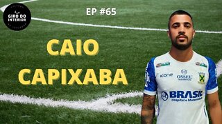 RESENHA GIRO DO INTERIOR #65 - CAIO CAPIXABA ( @caiocapixaba95 )