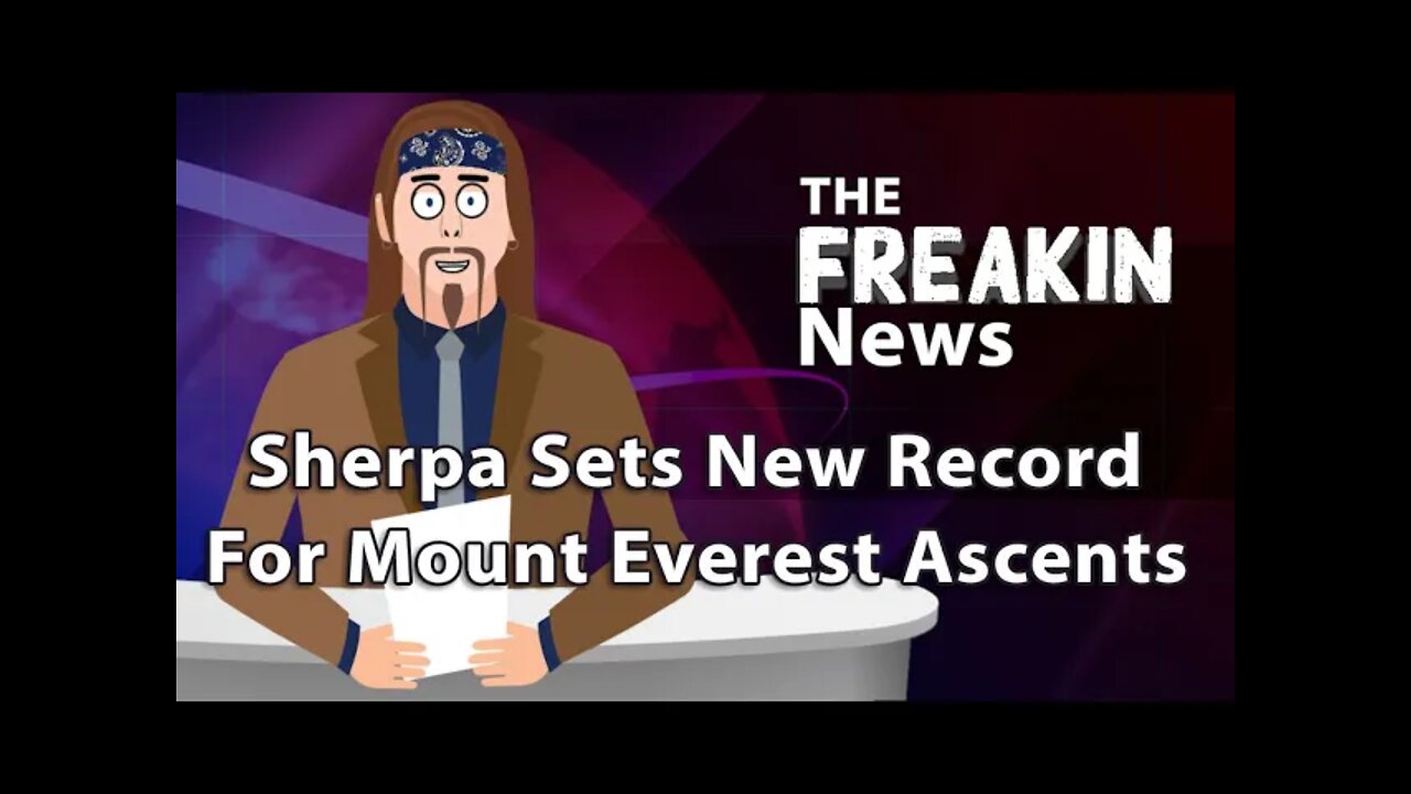 Mount Everest Set To Reopen To Climbers – The FREAKIN News