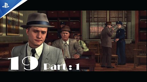 L.A Noire Chapter 19 - part 1