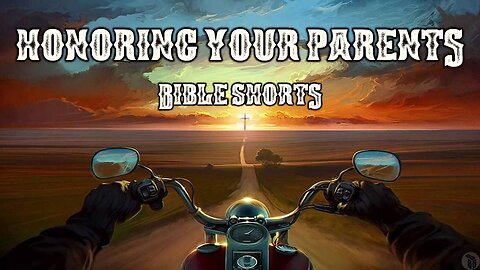 BBB Shorts - Honoring Your Parents