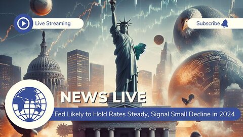 Fed Likely to Hold Rates Steady, Signal Small Decline in 2024