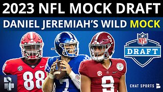 Daniel Jeremiah 2023 NFL Mock Draft: Reaction To DJ’s WILD 1st Round Projections Ft. Jalen Carter