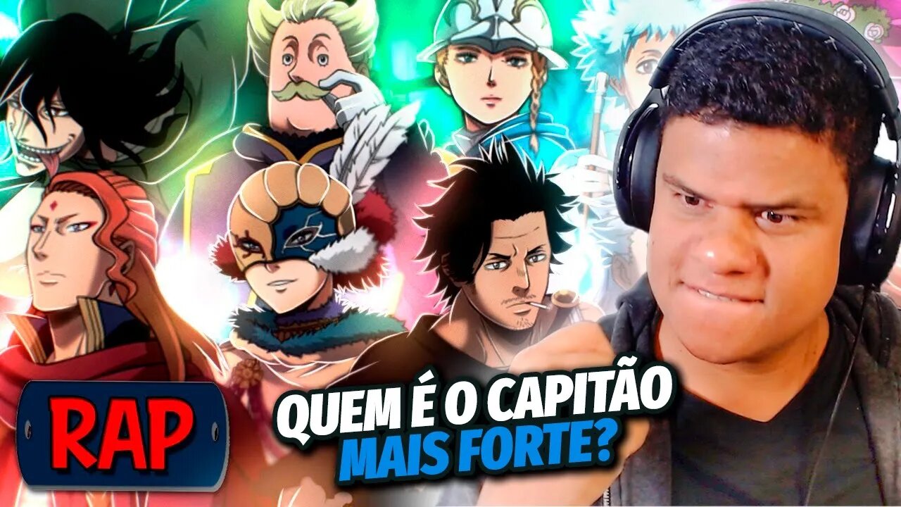 (QUEM É O MAIS FORTE?) RAP DOS CAPITÃES (Black Clover) É O NOSSO DEVER | React Anime Pro