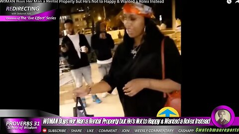 W0MAN Buys Her Man a Rental Property but Hes Not Happy | Wanted a Rolex Instead