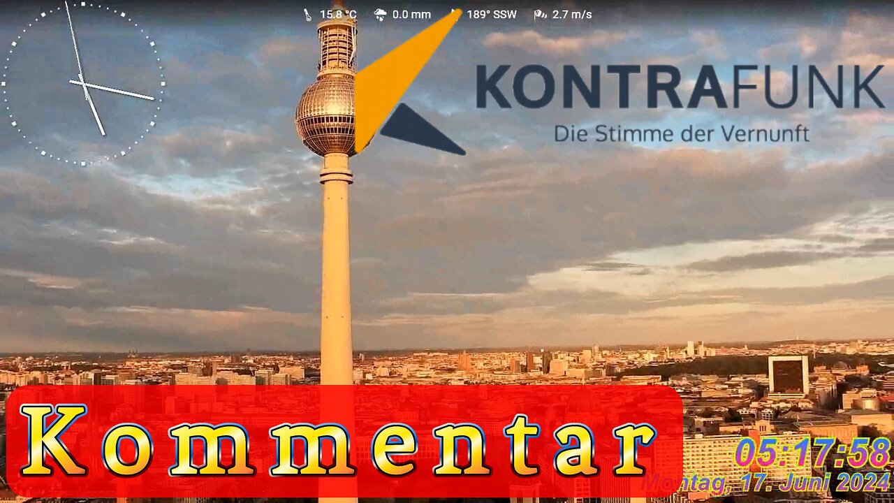 Kontrafunk Kommentar 17.06.2024 - Frank Wahlig #glaubewenig, #hinterfragealles, #denkeselbst