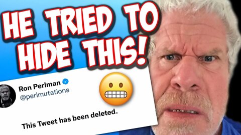 Ron Perlman DELETES This INSANE TWEET After MAJOR Backlash!