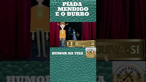 PIADA MENDIGO E O BURRO