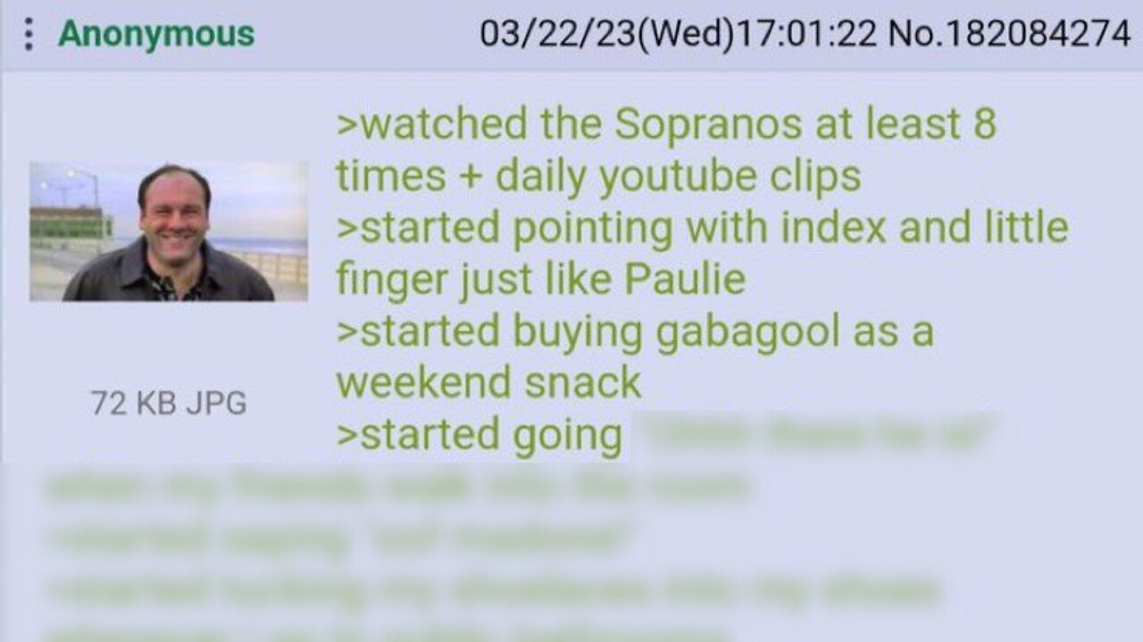 Sopranos Fan 🤌 - 4Chan Greentext Stories