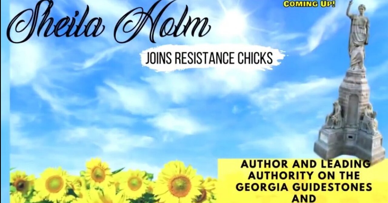 Sheila Holm- Why The Georgia Guidestones Fell & How We Take Back Our Country