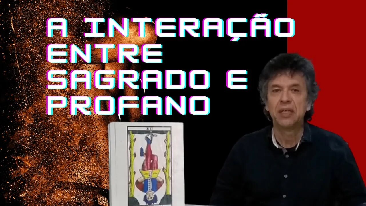 O SAGRADO sem o PROFANO é insosso, o PROFANO sem o SAGRADO é desumano