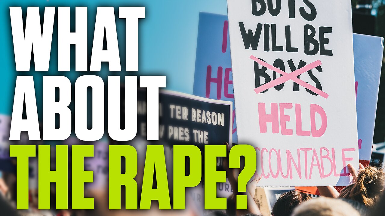 What About the Rape?