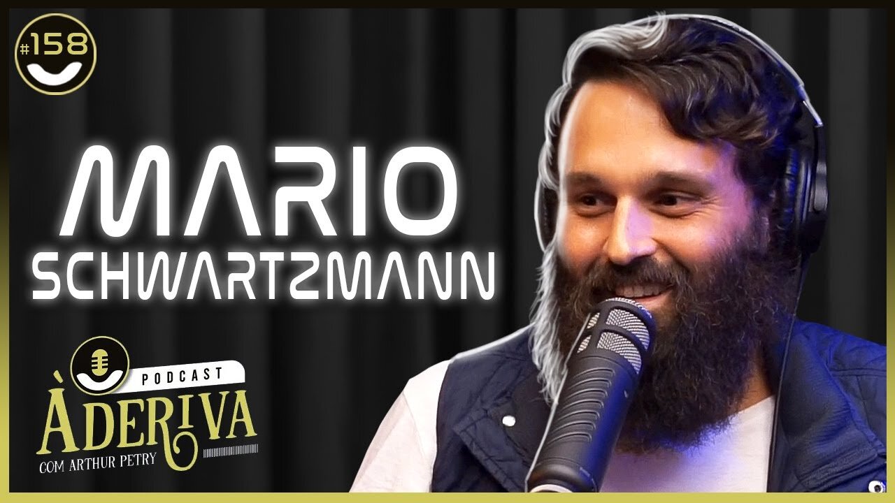 Mario Schwartzmann (158) - À Deriva Podcast com Arthur Petry