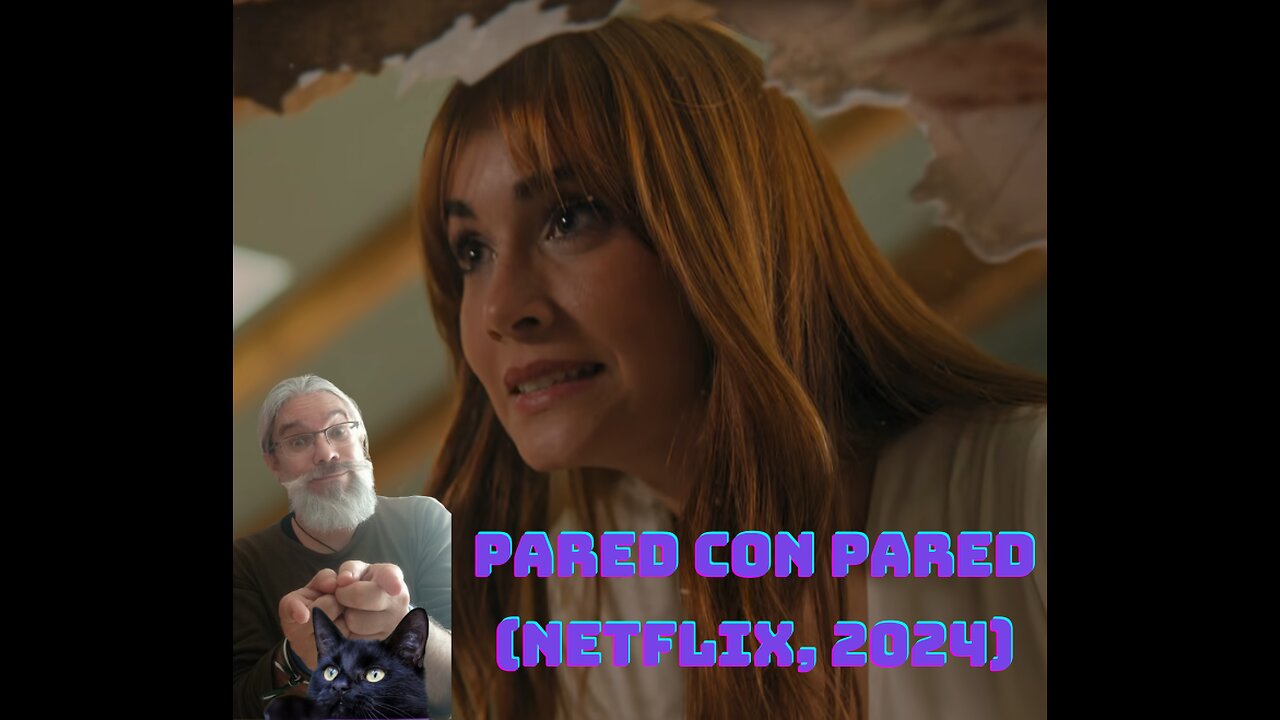 Pared con Pared (Netflix, 2024)