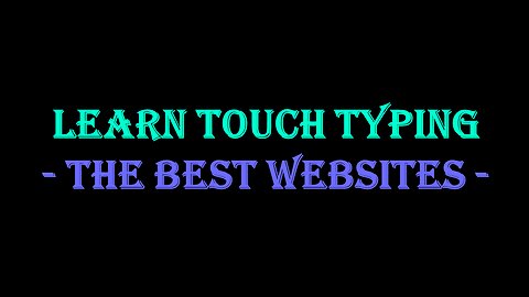 Learn Touch Typing - The Best Three Websites to Learn It From