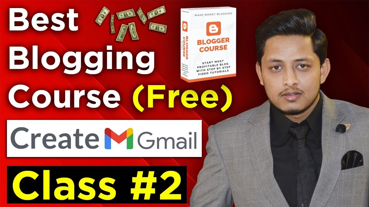 Create Gmail Account & Signup Blogger - How to Create Gmail Account | Class #2 Best Blogging Course