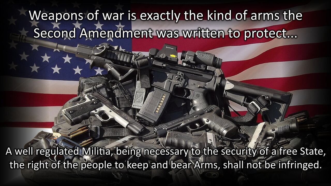 No Gavin Newsom, The 2nd Amendment Was For Protecting "Weapons Of War"!