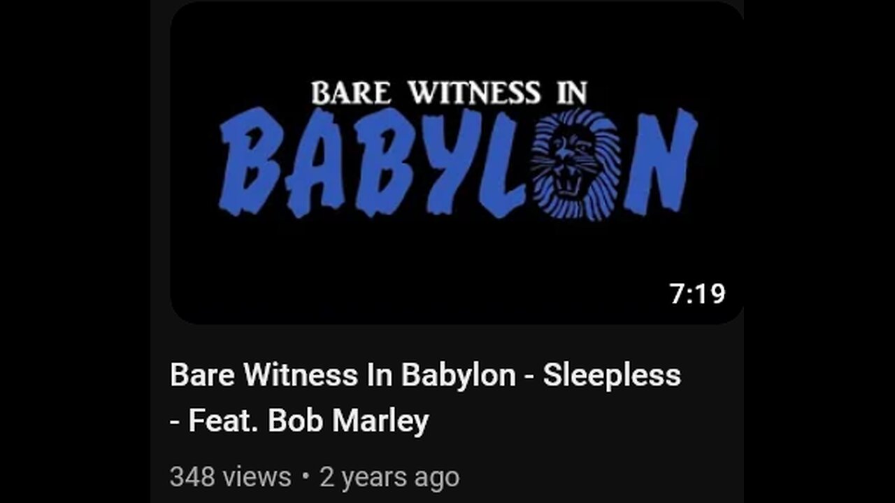 Bare Witness In Babylon - Sleepless - Feat. Bob Marley