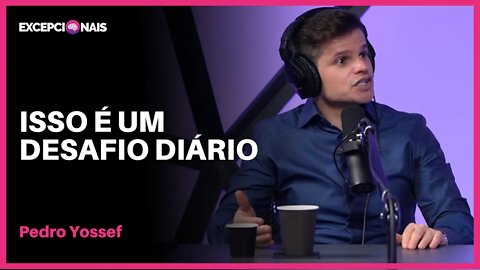 Como lidei com as dores do crescimento | Pedro Yossef