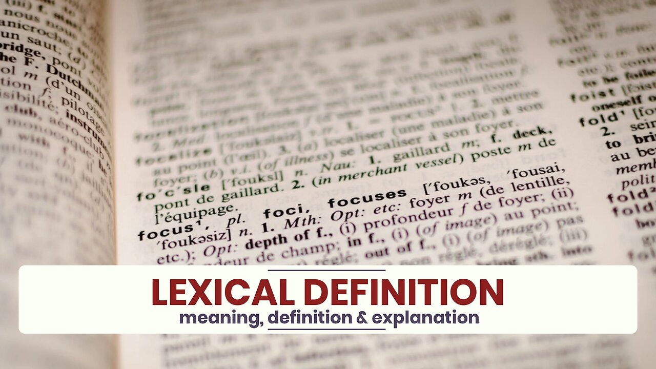 What is LEXICAL DEFINITION?