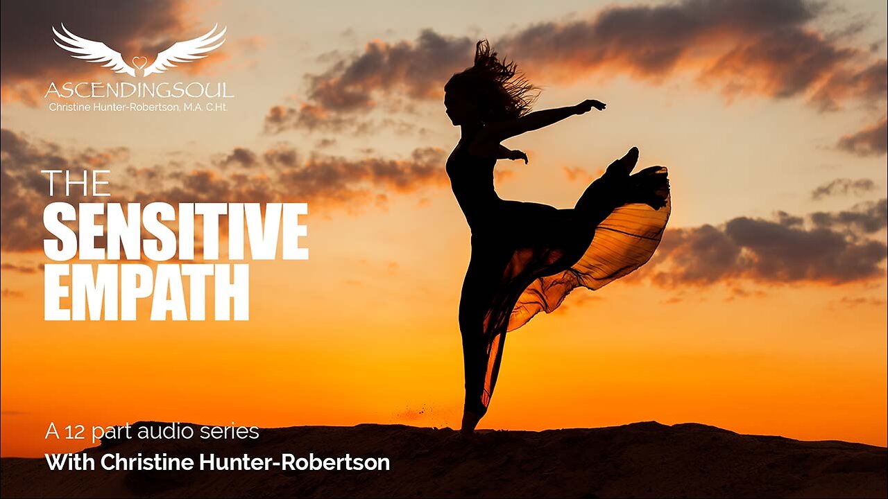 The Sensitive Empath. - Introduction To The 12 Part Series