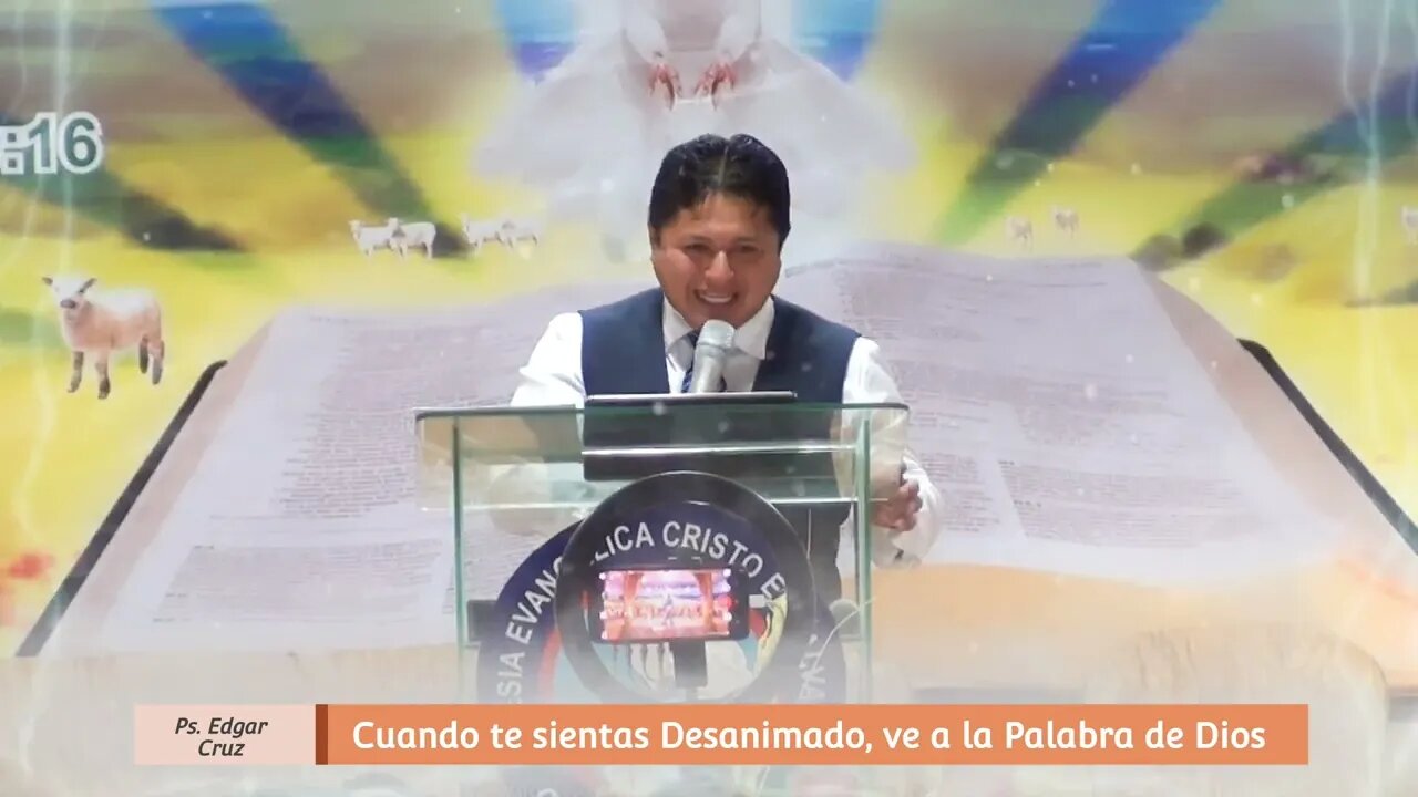 CUANDO TE SIENTAS DESANIMADO, VE A LA PALABRA DE DIOS: Parte 1 - EDGAR CRUZ MINISTRIES