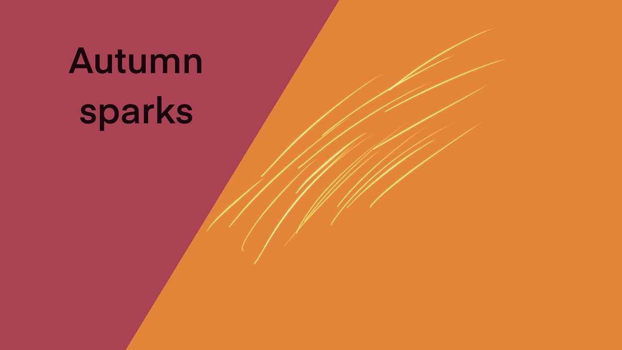 Autumn sparks