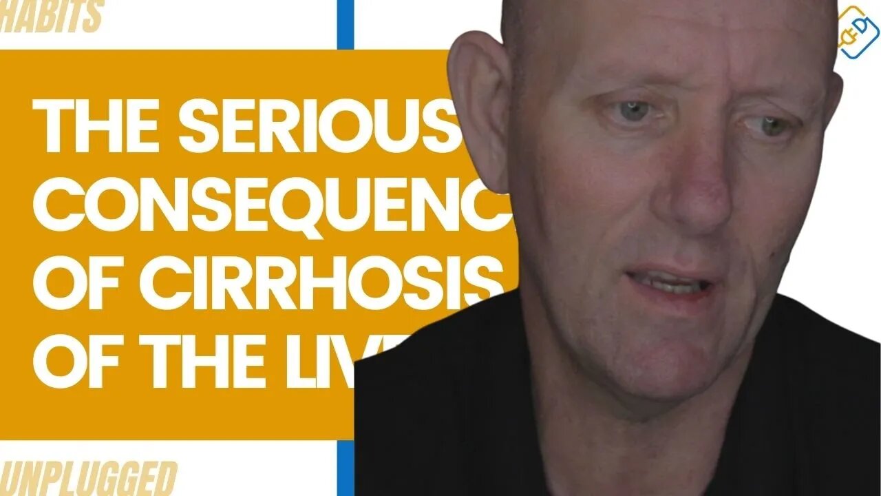 The Serious Consequences of Cirrhosis of the Liver [IMPORTANT INFORMATION FOR DRINKERS]