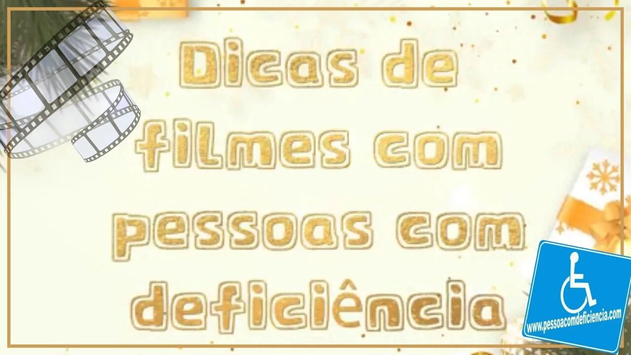 Veja algumas dicas de filmes com pessoas com deficiência.