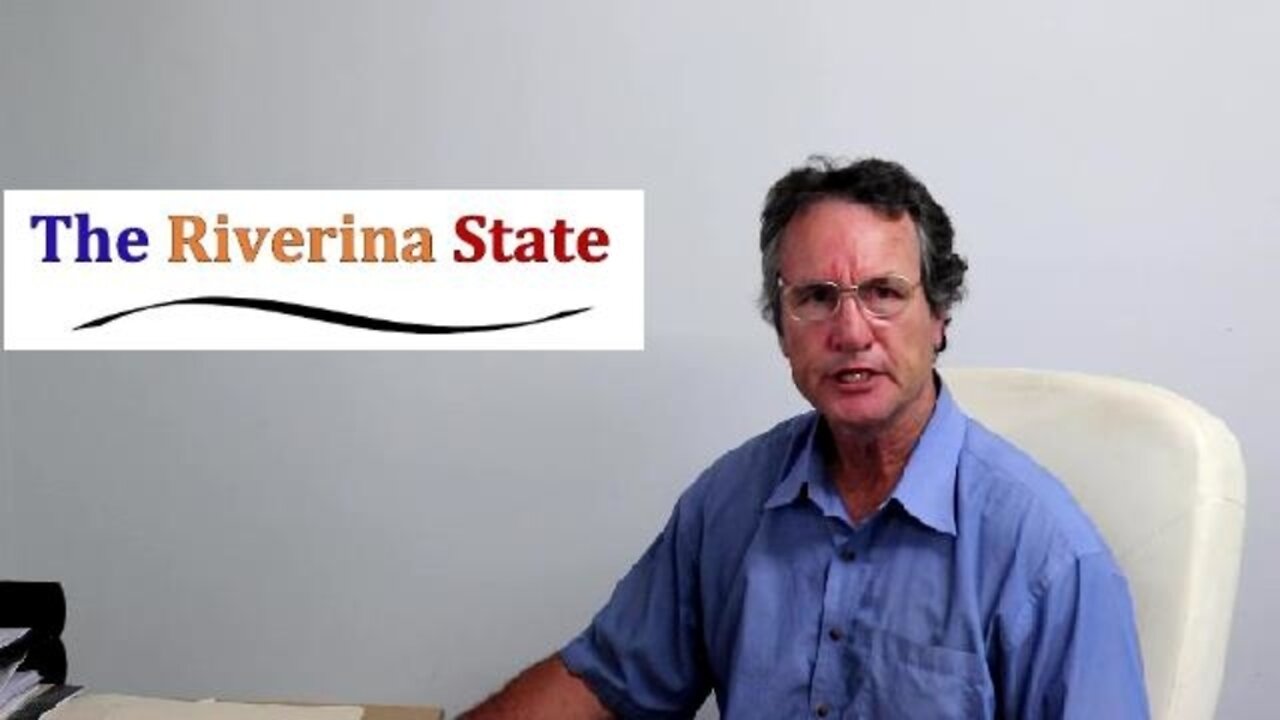 The accelerating affect on State formation of forming a Riverina State party.