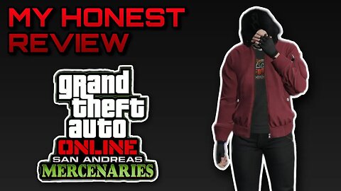 GTA Online San Andreas Mercenaries (My Honest Review)