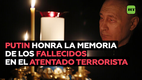 Putin ofrece una vela en una iglesia en honor a los fallecidos en el atentado de Moscú