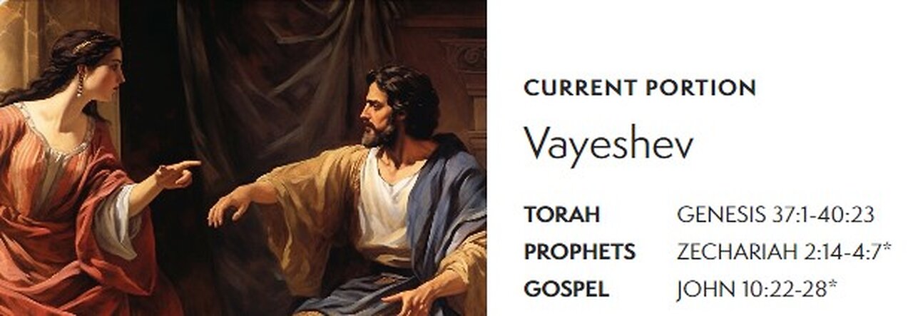 Vayeshev, Scripture portion reading and commentary